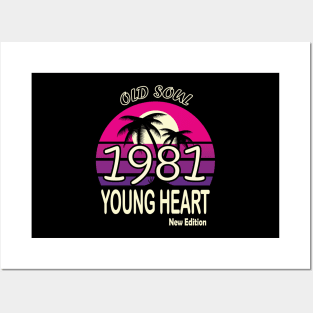 1981 Birthday Gift Old Soul Young Heart Posters and Art